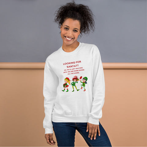 Waiting for Santa Funny: Unisex Sweatshirt